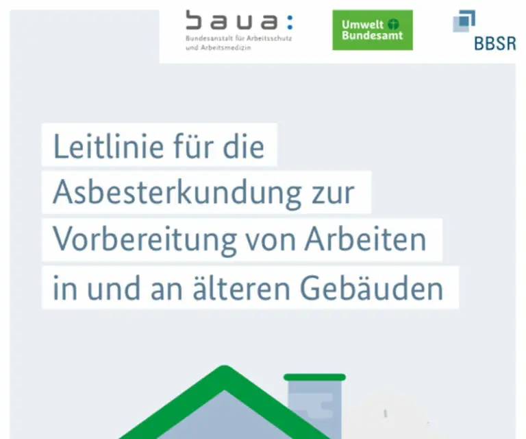 Leitlinie für die Asbesterkundung zur Vorbereitung von Arbeiten in und an älteren Gebäuden